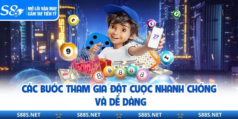 Các bước tham gia đặt cược nhanh chóng và dễ dàng